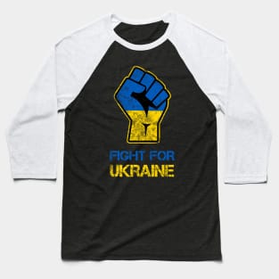 Fight for Ukraine Fist Baseball T-Shirt